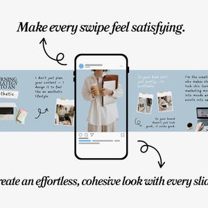 May include: An aesthetic social media marketing concept image. The image features a smartphone with a person holding a coffee cup and a notebook. Text includes "Make every swipe feel satisfying" and "Create an effortless, cohesive look with every slide."
