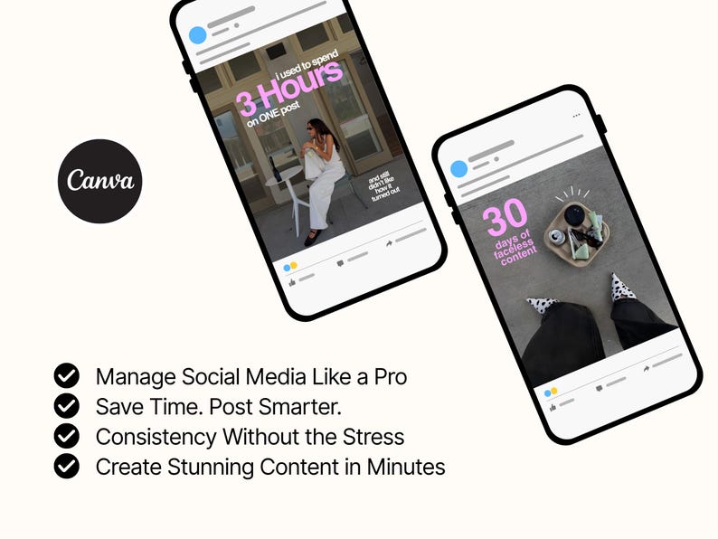 May include: Two smartphones displaying social media posts with text overlays. The left screen reads I used to spend 3 Hours on ONE post and still didn't like how it turned out. The right screen reads 30 days of faceless content. Below are four checkmarks.
