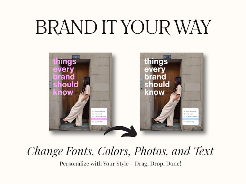 May include: A digital graphic template titled BRAND IT YOUR WAY featuring two side-by-side images of a person leaning against a doorway. The text things every brand should know is displayed in pink and white. Includes a menu with search icons.