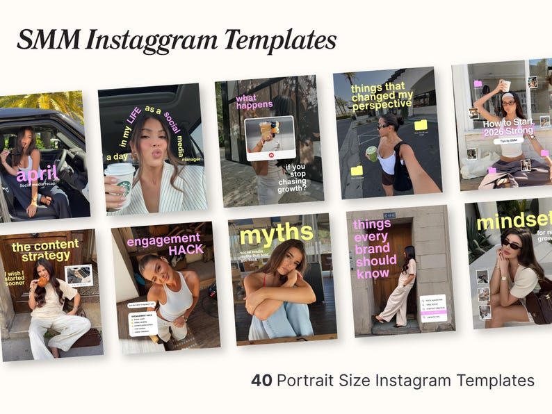 May include: A collection of 40 portrait-sized Instagram templates featuring various lifestyle photographs with overlaid text such as 'SMM Instagram Templates', 'april', 'in my life as a social media manager', 'what happens', 'myths', and 'mindset'.