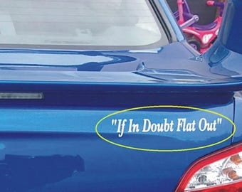"If In Doubt, Flat Out" Colin McRae Vinyl Car Sticker Decal - Glossy, Custom Color, UK Made