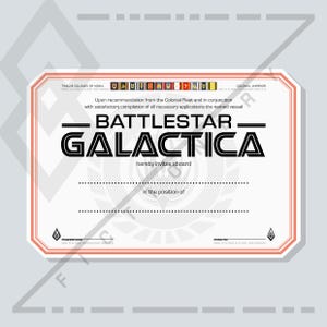 May include: A white certificate with a red border featuring the text "BATTLESTAR GALACTICA" in bold black letters. The certificate includes text about the Colonial Fleet and invites someone aboard.