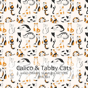 May include: A seamless pattern featuring hand-drawn calico and tabby cats in various poses. The cats are colored in black, orange, and white, set against a cream background. The text "Calico & Tabby Cats" is displayed below the cats.