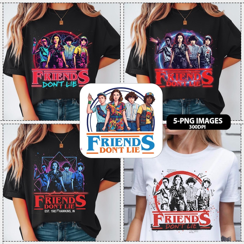 May include: Black and white t-shirts featuring a graphic of a group of people with the text "FRIENDS DON'T LIE". The design includes a red and white logo with the text "FRIENDS DON'T LIE" and the text "EST. 1983 HAWKINS, IN".