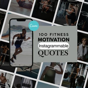 Op de afbeelding: Een collage van fitnessafbeeldingen, waaronder een smartphone met een man die op een strand rent. De centrale tekst luidt "100 Fitness Motivatie Instagrammable Quotes". Het Canva-logo is zichtbaar. Omringende afbeeldingen tonen mensen die aan het sporten zijn.