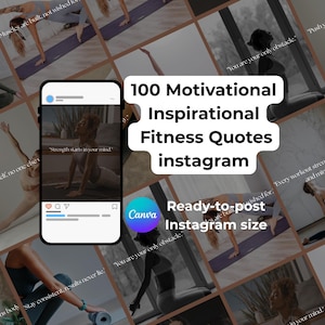 Op de afbeelding: Een digitale afbeelding die 100 motiverende en inspirerende fitnesscitaten voor Instagram promoot. De afbeelding toont een smartphone met een fitnesscitaat, omringd door afbeeldingen van mensen die sporten. Tekst bevat "Ready-to-post Instagram size."