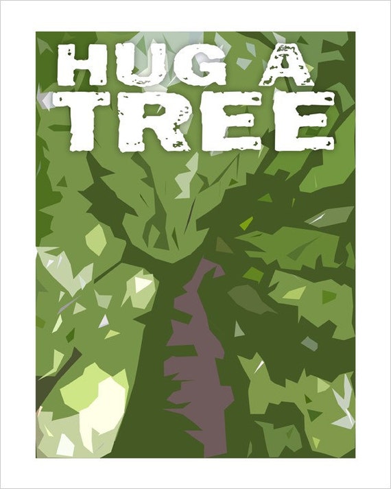 Items similar to 8x10 Hug A Tree print on Etsy