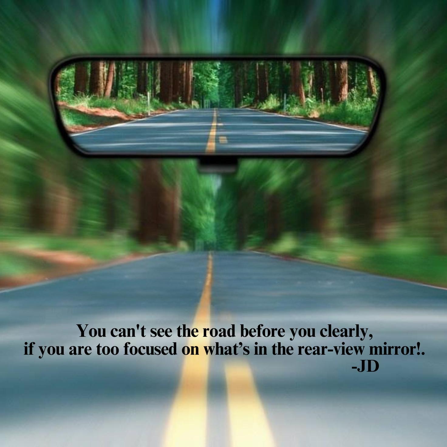 Rear-view Mirror – Inspirational Quote Wall Art | Motivational