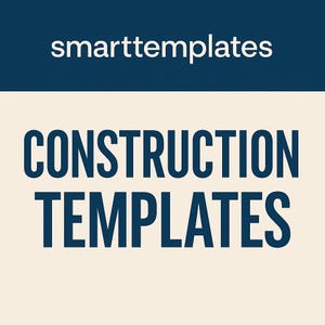 May include: A graphic featuring the text "smarttemplates" in white on a dark blue background. Below, the words "CONSTRUCTION TEMPLATES" are displayed in large, dark blue letters against a cream-colored backdrop.