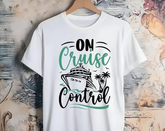 On Cruise Control Tee, Summer Vacation Tee, Family Matching Tee, Cruise Vibes Shirt, Family Vibes Tee, Summer Holiday Tee, Retro Summer Tee