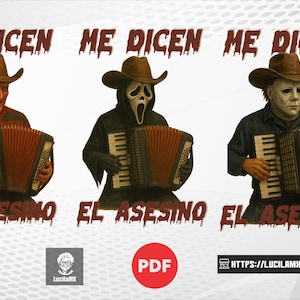 Puede incluir: Ilustración digital de tres personajes de películas de terror con sombreros de vaquero tocando el acordeón. Los textos "ME DICEN" y "EL ASESINO" están escritos con una fuente de sangre goteando. La imagen incluye un logotipo PDF y una dirección web.
