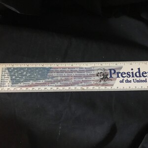 Plastic &#39;Presidents of the US&#39; 12&quot; Ruler 1999 Color Washington to Clinton
