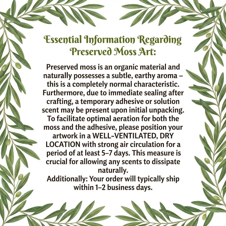May include: A decorative image with text about preserved moss art. The text explains the natural earthy aroma, the need for aeration in a well-ventilated, dry location for 5-7 days, and that orders typically ship within 1-2 business days.