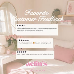 The image is a collage of three customer feedback reviews for a shirt. The reviews express appreciation for the shirt's design, colors, and quality, with stars indicating positive feedback. The reviews also mention that the shirt is "amazing work" and that the material matches a picture perfectly. The collage is set against a bedroom background with a bed, lamp, and mirror.