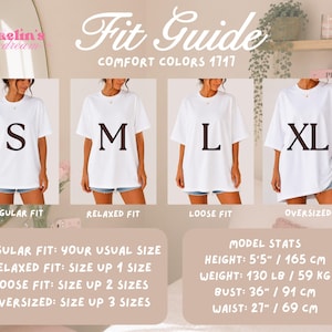 Comfort Colors 1717 heavyweight t-shirt fit guide showing sizes Small through X-Large on a 5 foot 5 model. Regular to oversized comparison with model stats and sizing recommendations for each fit preference.