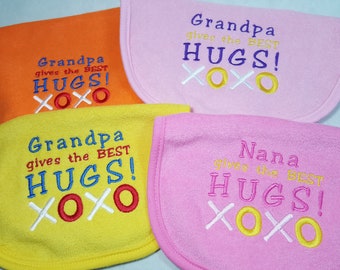 Grandpa or Nana Give Best Hugs Bibs, Gender Neutral Bibs, Ready To Ship,