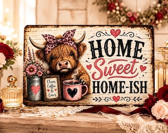 Letrero metálico "Home Sweet Homeish" (Hogar dulce hogar) Divertida decoración de pared estilo granja Letrero de vaca de las Tierras Altas Decoración rústica de cocina campestre Regalo para amantes de las vacas Letrero divertido para el hogar
