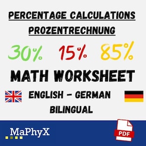 Könnte beinhalten: Ein Mathe-Arbeitsblatt mit dem Titel "PERCENTAGE CALCULATIONS" und "PROZENTRECHNUNG". Das Bild zeigt Prozentsätze: 30 %, 15 % und 85 %. Es trägt die Bezeichnung "MATH WORKSHEET" und ist zweisprachig in Englisch und Deutsch.