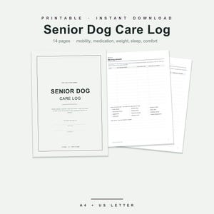 Peut inclure: Un document imprimable de 14 pages intitulé Senior Dog Care Log, comprenant une page de couverture et des feuilles de suivi. Le texte mentionne mobility, medication, weight, sleep, comfort, ainsi que les formats A4 et US Letter.