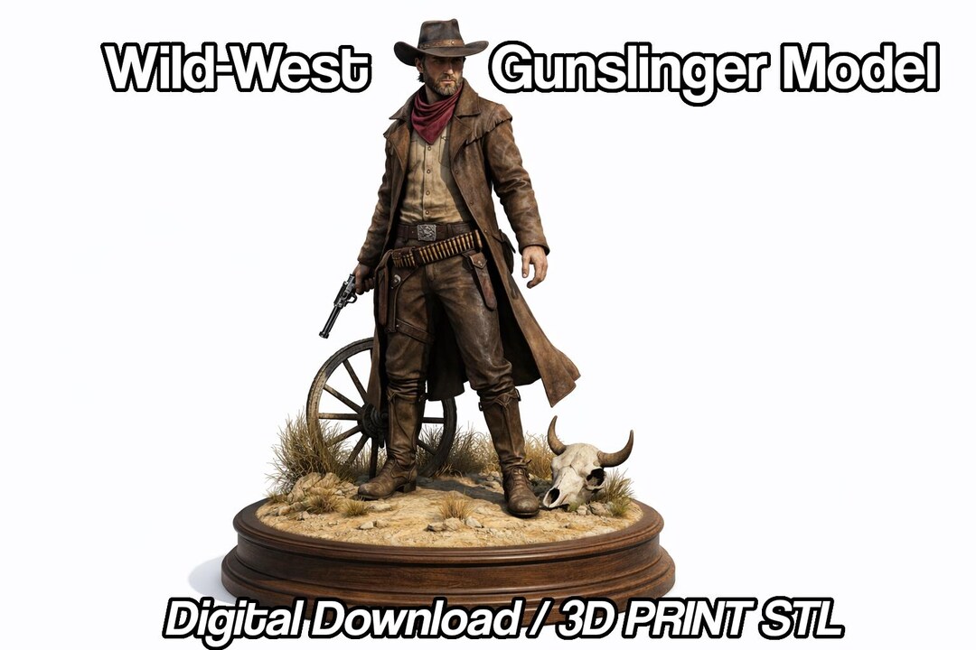 Wild West Gunslinger Model | 3D Print Files | Digital Download STL - Etsy