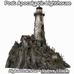 May include: A weathered lighthouse model on a rocky base, with the text "Post Apocalyptic Lighthouse" and "Digital Download - 3D Print STL File". The lighthouse shows signs of decay, with overgrown vines and damaged structures.