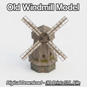 May include: A detailed model of an old windmill, constructed from weathered wood and stone. The windmill features four large blades and a textured roof. The text "Old Windmill Model" and "Digital Download - 3D Print STL File" are displayed.