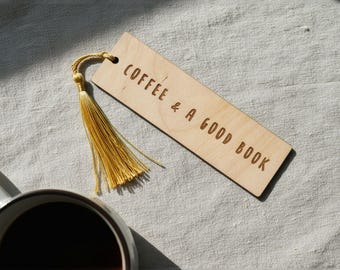 Coffee & a Good Book Wooden Bookmark with Gold Tassel