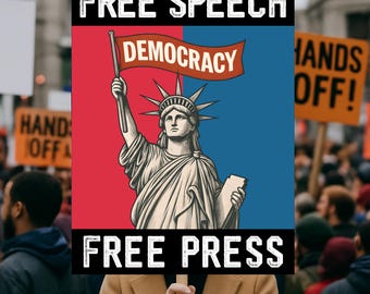 Free Speech Free Press Protect Democracy Anti Trump Poster Protest March Sign, No Kings In America Subtle FDT Anti Billionaire Rally Resist
