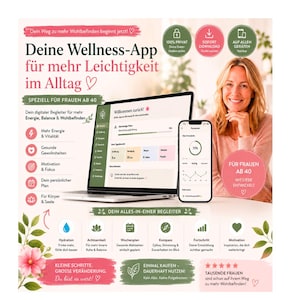 Könnte beinhalten: Werbung für eine Wellness-App, mit einem Laptop und Smartphone, die die Benutzeroberfläche der App anzeigen. Das Bild enthält deutschen Text, der die App für Frauen über 40 bewirbt, mit Funktionen wie Energie, Fokus und gesunden Gewohnheiten.
