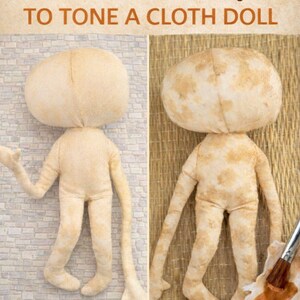 May include: Image showing a cloth doll before and after coffee staining. The doll is beige with long limbs and a large head. The text at the top reads "Coffee Staining TO TONE A CLOTH DOLL".