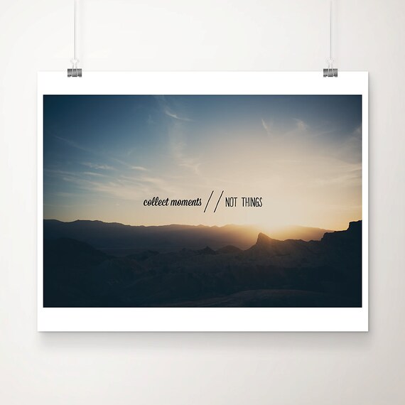 Death Valley Sunset Print, Inspirational Quote, Zabriskie Point Photograph