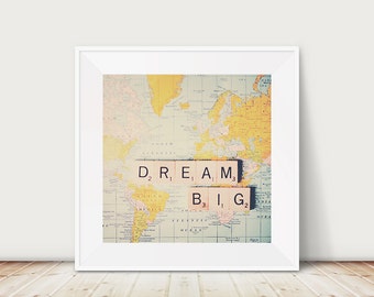 dream big photograph, inspirational art, wanderlust print, nursery decor, travel photography, adventure art