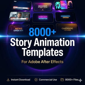 Peut inclure: Une image promotionnelle pour des modèles d'animation d'histoires. L'image présente des maquettes d'écrans de téléphone avec des superpositions de texte telles que "Instagram Story Title" et "News Lower Thirds". Le texte central indique "8000+ Story Animation Templates For Adobe After Effects."