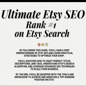 Könnte beinhalten: Bild mit Text: "Ultimate Etsy SEO Rank #1 on Etsy Search." Der Text ist in einer stilvollen Schriftart gehalten. Das Bild enthält auch Text zur Optimierung eines Etsy-Shops, zur Erstellung von Titeln, Beschreibungen und Tags sowie zum Verständnis des Etsy-Suchalgorithmus.