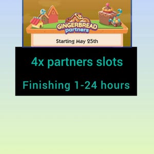 Könnte beinhalten: Werbebild mit Lebkuchen-Thema. Der obere Bereich zeigt Lebkuchenhäuser und Leckereien mit dem Text "Gingerbread Partners" und "Starting May 25th". Der untere Bereich zeigt "4x partners slots" und "Finishing 1-24 hours."
