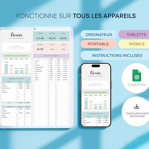 May include: A digital budget planner displayed on a tablet and smartphone, with the text "F&eacute;vrier" and financial data. The image also includes icons for Google Sheets and instant download, with the text "FONCTIONNE SUR TOUS LES APPAREILS".
