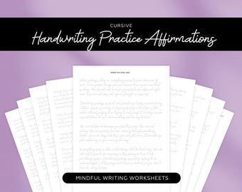 May include: White handwriting practice worksheets with cursive affirmations. The top banner reads "Cursive Handwriting Practice Affirmations". The worksheets are stacked on a purple background. The bottom banner reads "Mindful Writing Worksheets".