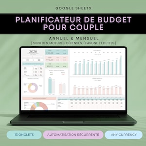 May include: A laptop displaying a Google Sheets budget planner for couples. The screen shows financial data, charts, and the text "2026." The banner at the top reads "PLANIFICATEUR DE BUDGET POUR COUPLE." Below are the words "ANNUEL & MENSUEL."