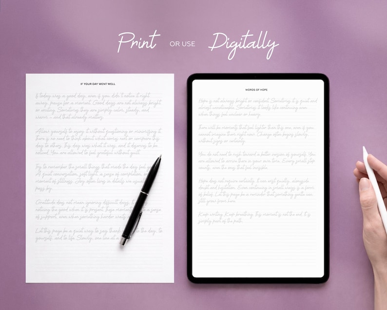 May include: A digital tablet and a sheet of paper with handwritten text on a purple background. The paper has the text "If Your Day Went Well" and the tablet has the text "Words of Hope". A black pen rests on the paper.