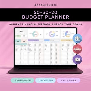 Może przedstawiać: Laptop wyświetla szablon planera budżetu 50-30-20 w Arkuszach Google. Ekran pokazuje wykresy i tabele danych z tekstem „Osiągnij wolność finansową i osiągnij swoje cele”. Na dole ekranu znajduje się tekst „Dla początkujących”, „1 zakładka budżetu” i „Łatwe i proste”.