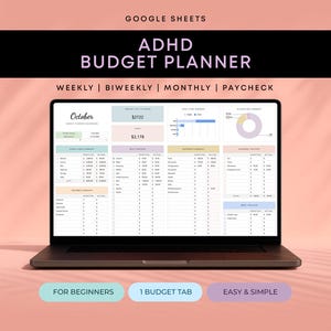 May include: A laptop displaying a Google Sheets ADHD budget planner. The screen shows a spreadsheet with sections for weekly, biweekly, monthly, and paycheck budgeting. Text includes "October", "For Beginners", "1 Budget Tab", and "Easy & Simple".