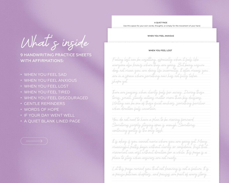 May include: A stack of white handwriting practice sheets with affirmations, including prompts for when feeling sad, anxious, or lost. The sheets are on a purple background with the words "What's inside" in cursive.
