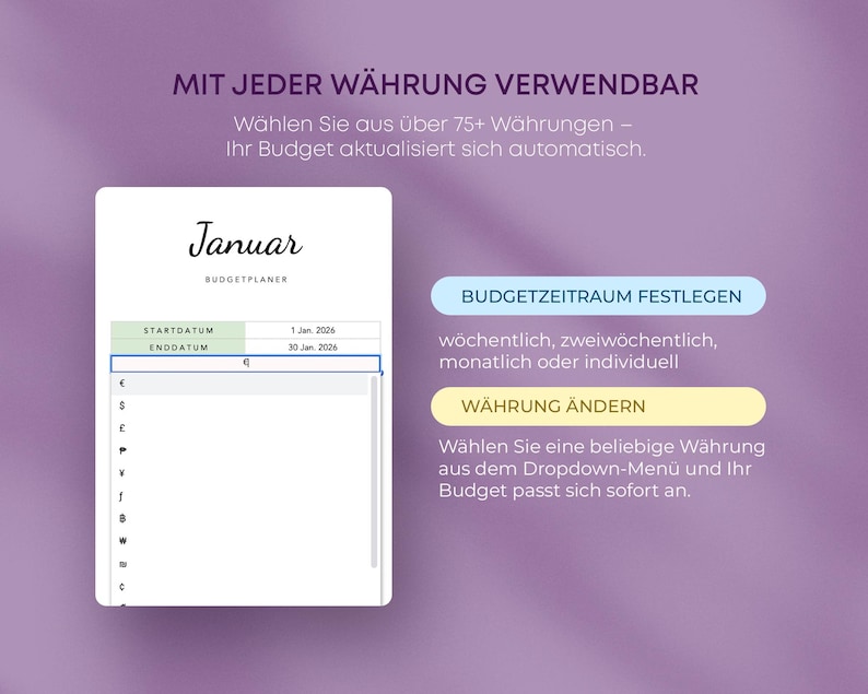 May include: A digital budget planner interface with the month of January displayed. The interface includes options to set the budget period and change the currency. Text in German reads "With every currency usable".
