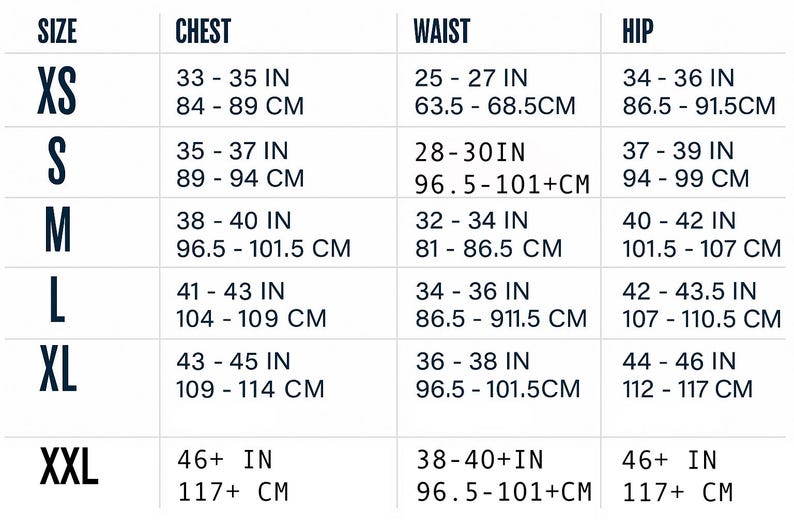 May include: Size chart with measurements in inches and centimeters for chest, waist, and hip. Sizes range from XS to XXL. Chest measurements are from 33 inches to 46+ inches (84 cm to 117+ cm).