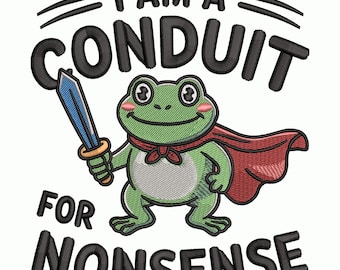 Conduit Magier lustiges Zitat Stickmuster, Frosch Humor Nerd Stickmuster - JEF EXP PES, 9 Größen