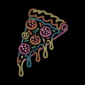 May include: A colorful embroidered pizza slice on a black background. The pizza features toppings in shades of pink, orange, and green, with a melting cheese effect in yellow and orange. The crust and toppings are outlined in various colors.