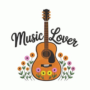 May include: An embroidered design featuring a brown acoustic guitar with a black pickguard, surrounded by colorful flowers. The words "Music Lover" are written in black script above the guitar, set against a white background.