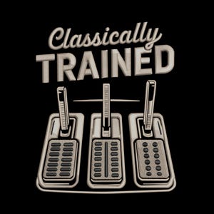 Może przedstawiać: Czarna grafika z napisem "Classically TRAINED" nad trzema beżowymi pedałami samochodowymi. Pedały mają teksturowany wzór. Tekst jest w 3D z efektem cienia.