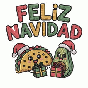 May include: Embroidered design with the words "FELIZ NAVIDAD" in red, green, and yellow. A cartoon taco and avocado, both wearing Santa hats, hold wrapped gifts. Festive holiday theme.