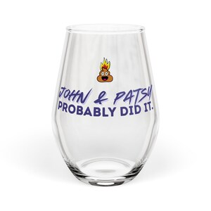 Copa de vino sin tallo John & Patsy Probablemente lo hicieron